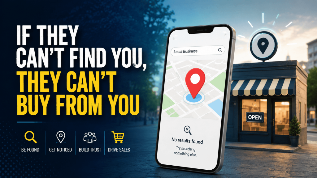 If They Can’t Find You, They Can’t Buy From You